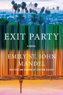 Exit Party – Emily St. John Mandel – boek cover