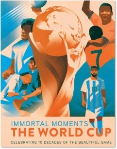 Immortal Moments: The World Cup [UK] – Rick Barba – boek cover