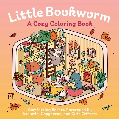 Little Bookworm: A Cozy Coloring Book – Insight Editions – boek cover