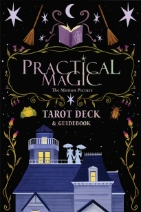 Practical Magic: The Motion Picture: The Official Tarot Deck and Guidebook – Minerva Siegel – boek cover