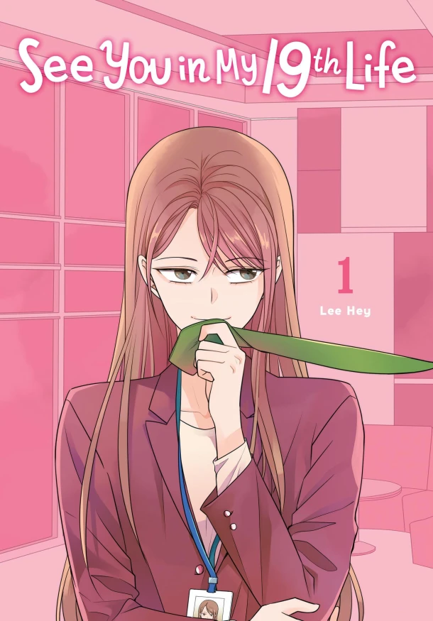 See You in My 19th Life, Vol. 1 – Lee Hye – boek cover
