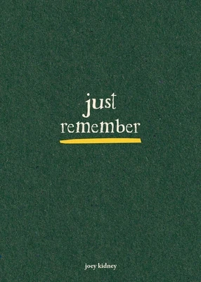 Just Remember – Joey Kidney – boek cover