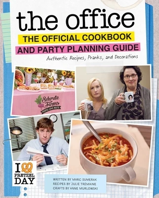 Office: The Official Cookbook and Party Planning Guide – Julie Tremaine – boek cover