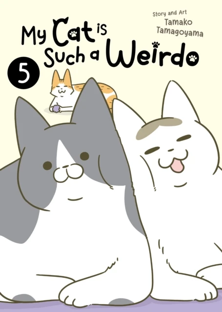 My Cat is Such a Weirdo Vol. 5 – Tamako Tamagoyama – boek cover
