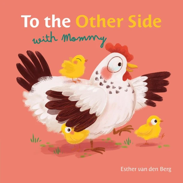 To the Other Side with Mommy – Esther van den Berg – boek cover