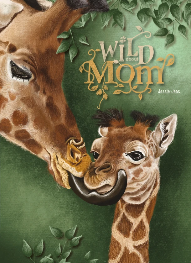 Wild about Mom – Jessie Jans – boek cover
