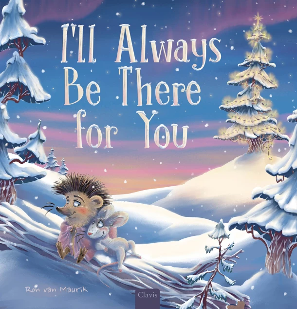 I'll Always Be There for You – Ron van Maurik – boek cover