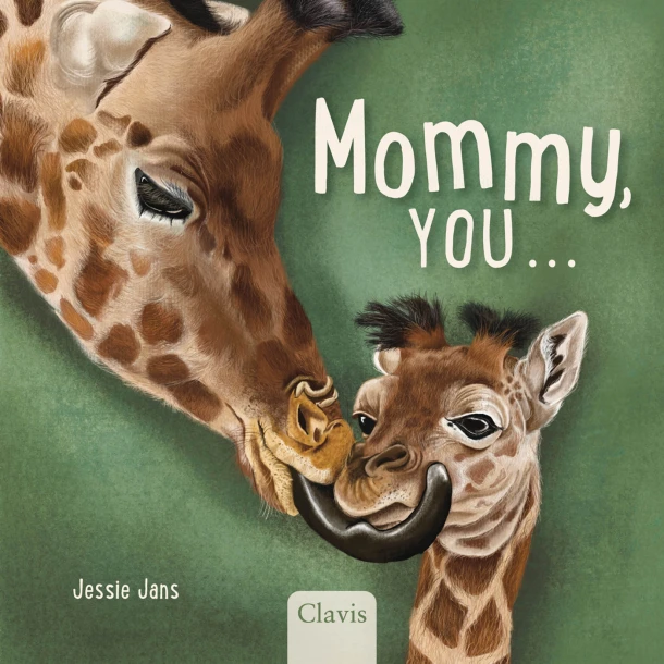 Mommy, you... – Jessie Jans – boek cover