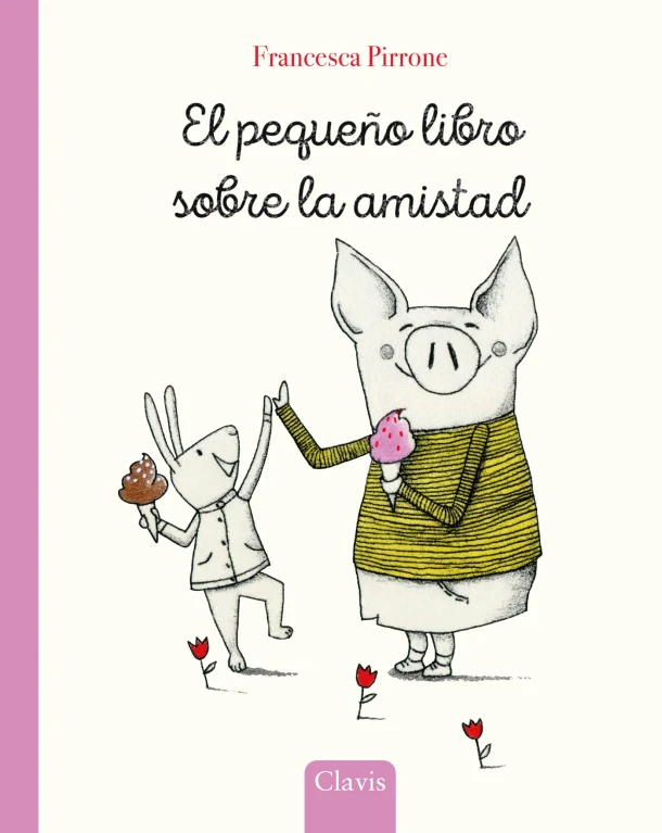 El pequeno libro sobre la amistad – Francesca Pirrone – boek cover