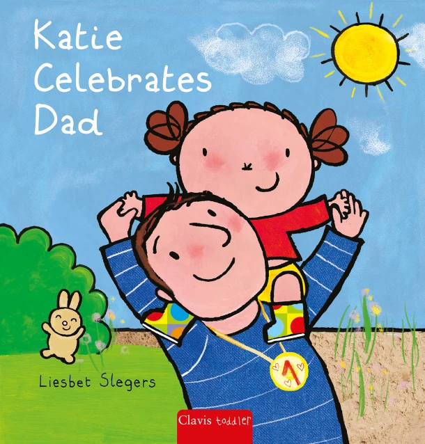Katie Celebrates Dad – Liesbet Slegers – boek cover