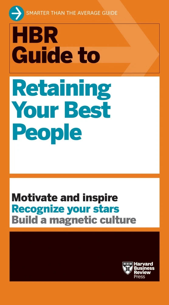 HBR Guide to Retaining Your Best People – Harvard Business Review – boek cover