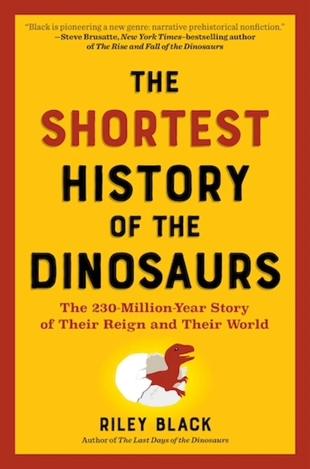 The Shortest History of the Dinosaurs – Riley Black – boek cover