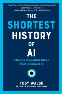 The Shortest History of Ai – Toby Walsh – boek cover