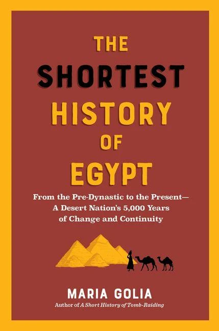 The Shortest History of Egypt – Maria Golia – boek cover