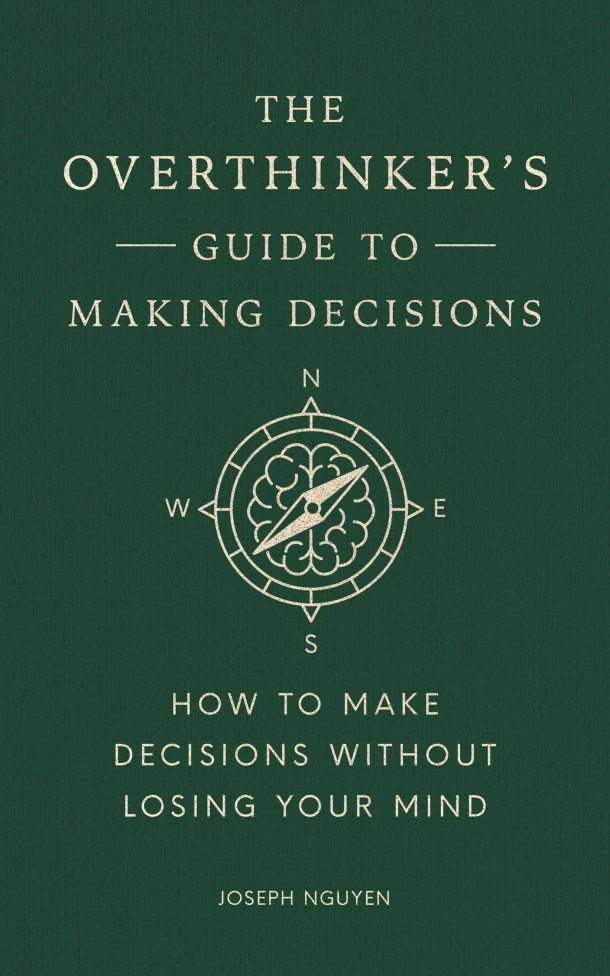 The Overthinker's Guide to Making Decisions – Joseph Nguyen – boek cover