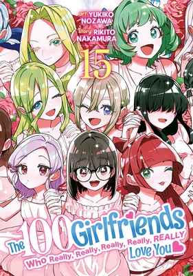 The 100 Girlfriends Who Really, Really, Really, Really, Really Love You Vol. 15 – Rikito Nakamura – boek cover