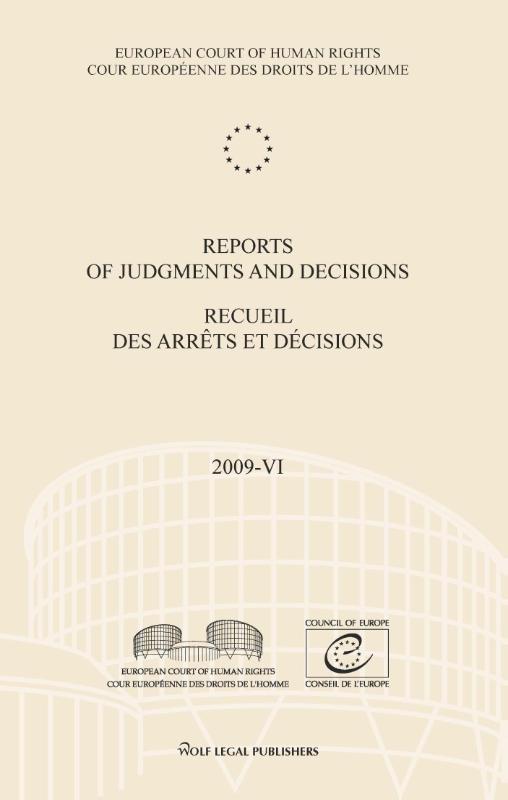 Reports of judgments and decisions / recueil des arrets et decicions 2009-VI