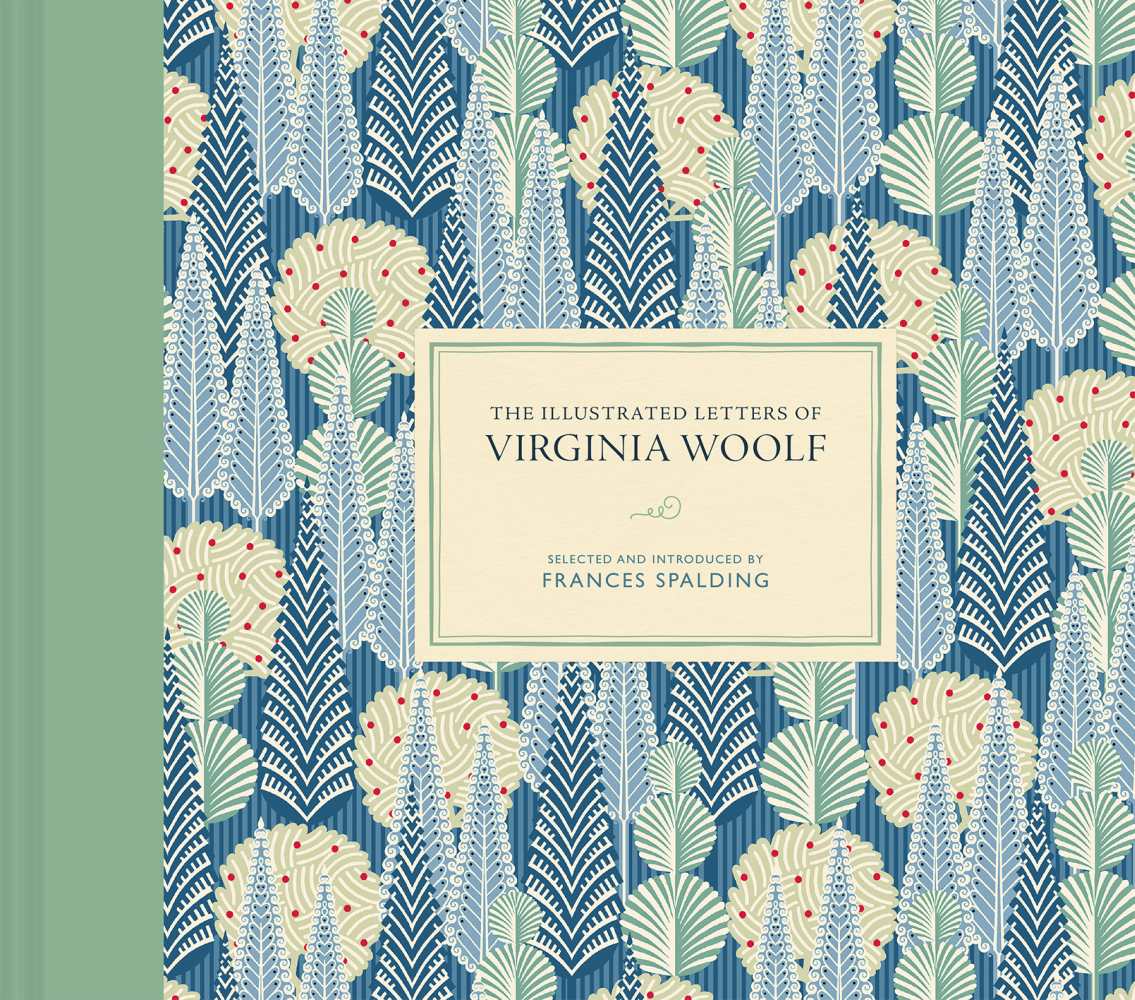 The Illustrated Letters of Virginia Woolf