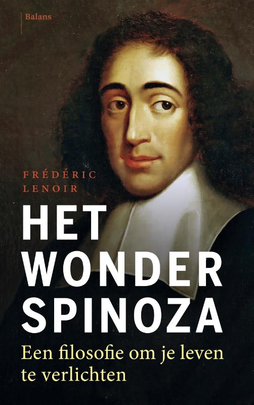 Spinoza en de weg naar het geluk