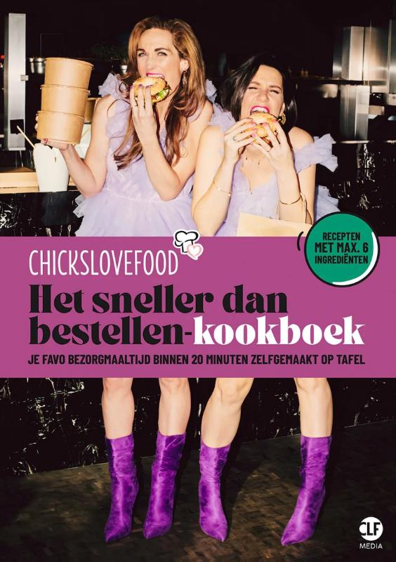 Chickslovefood: Het sneller dan bestellen-kookboek