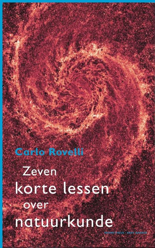 Zeven korte beschouwingen over natuurkunde