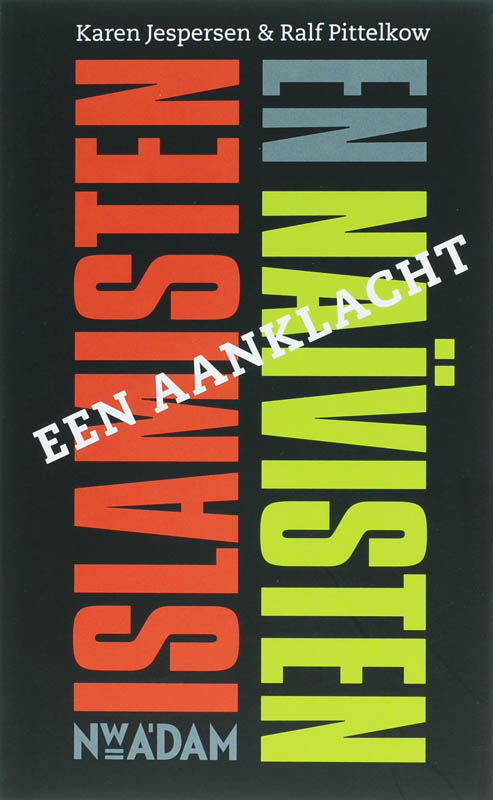 Islamisten en naivisten