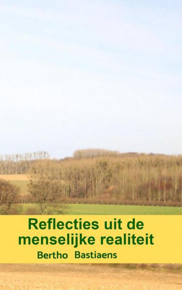 Reflecties uit de menselijke realiteit