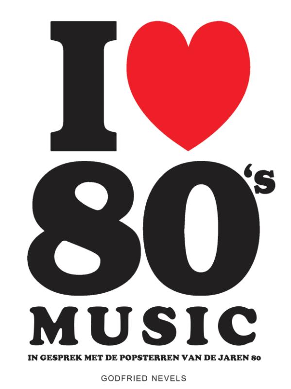 I Love 80‘s Music