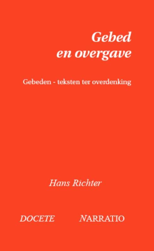 Gebed en overgave  deel 1