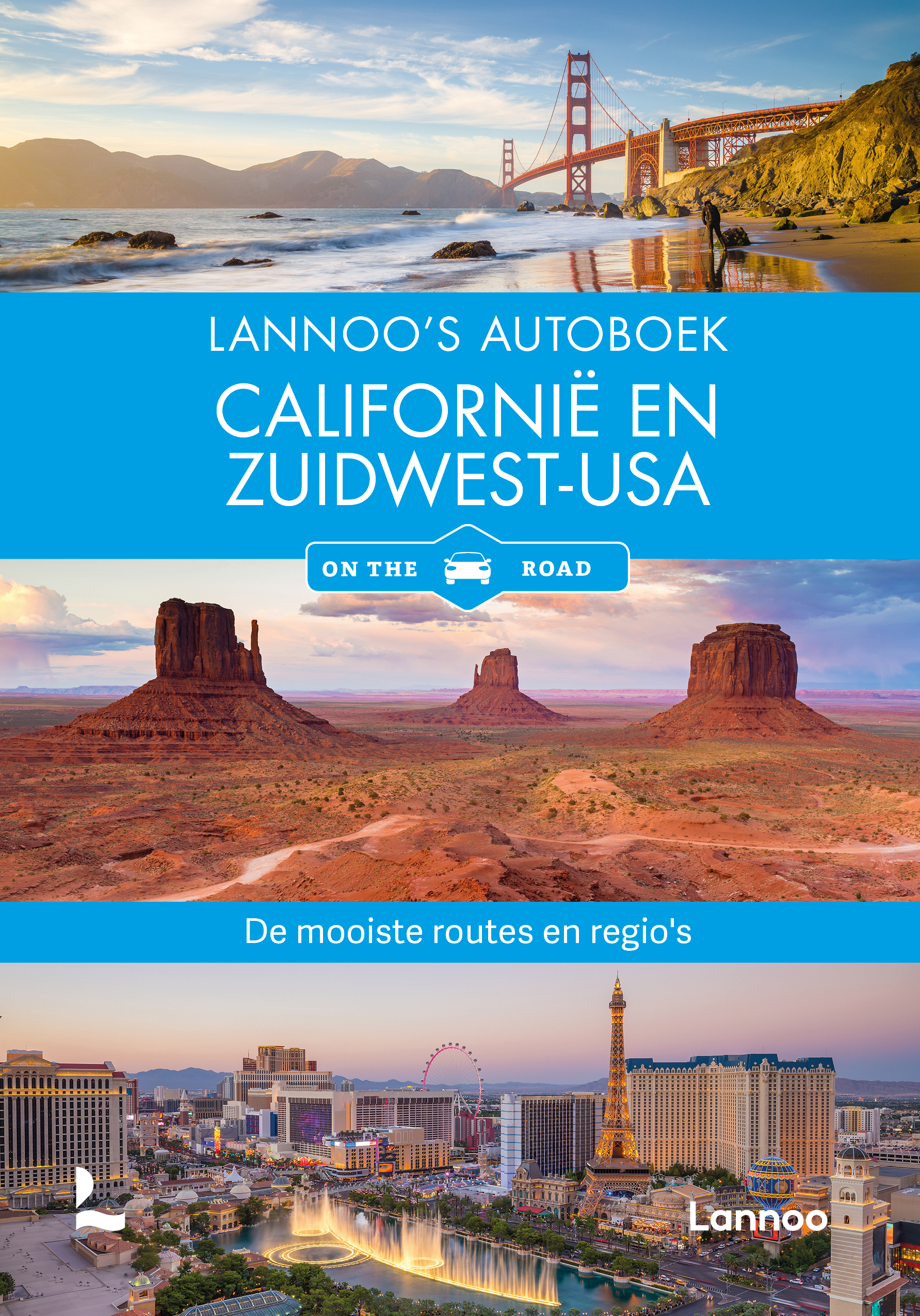 Lannoo‘s Autoboek Californië en Zuidwest USA on the road