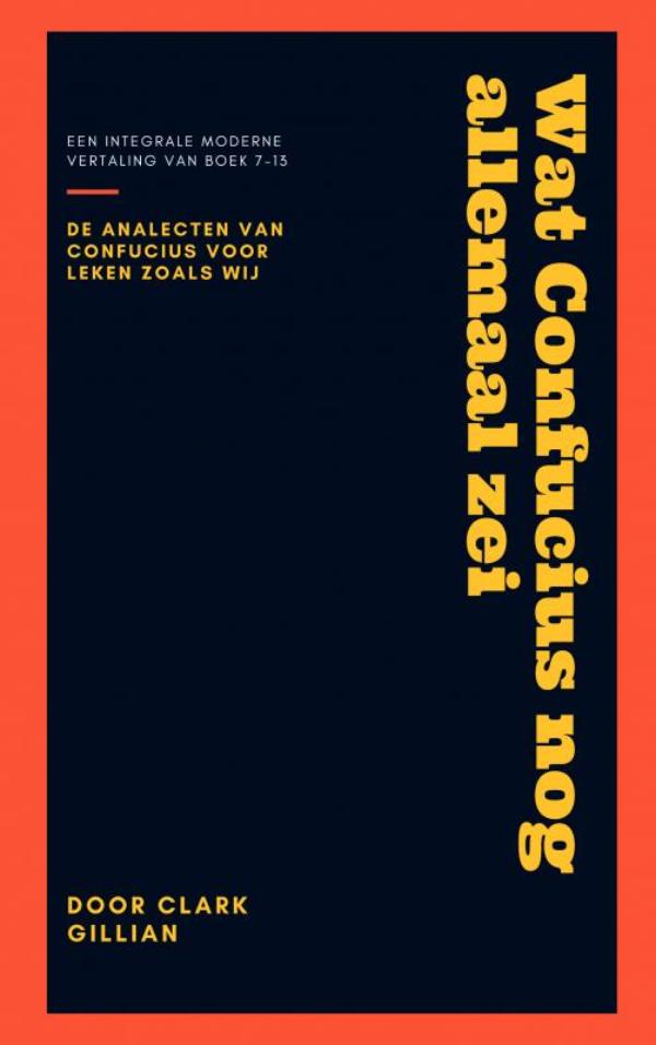Wat Confucius nog allemaal zei