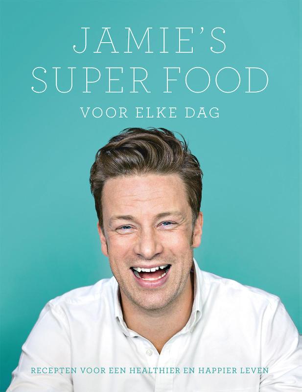 Jamie‘s super food voor elke dag