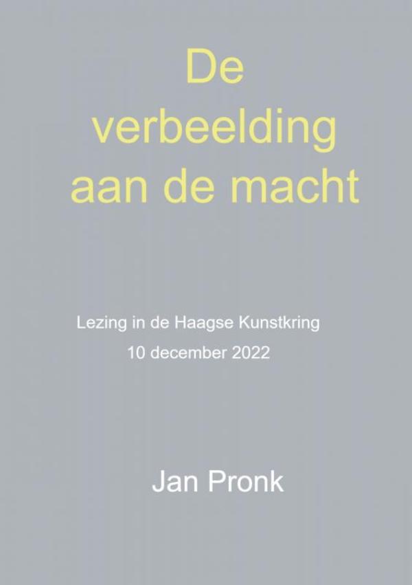 De verbeelding aan de macht