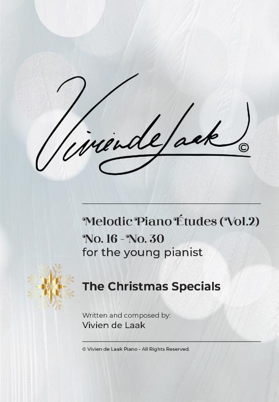 Vivien de Laak Melodic Études For The Young Pianist Vol. 2 - The Christmas Specials