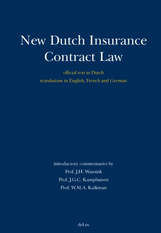New Dutch Insurance Contract Law