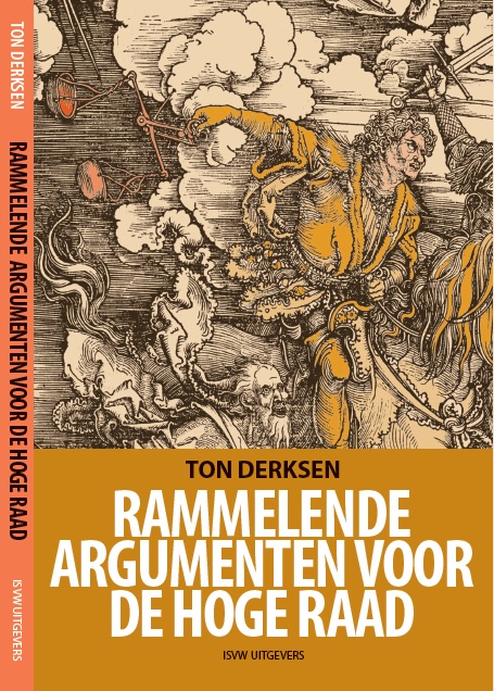Rammelende argumenten voor de Hoge Raad