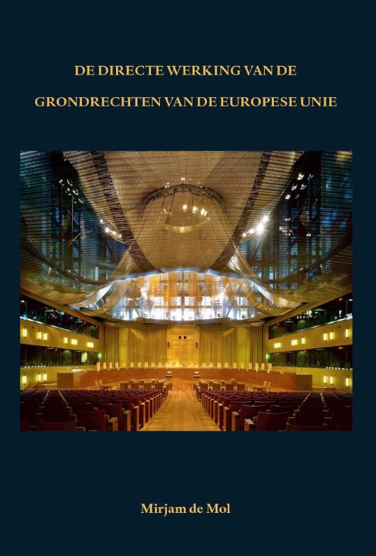 De directe werking van de grondrechten van de Europese Unie
