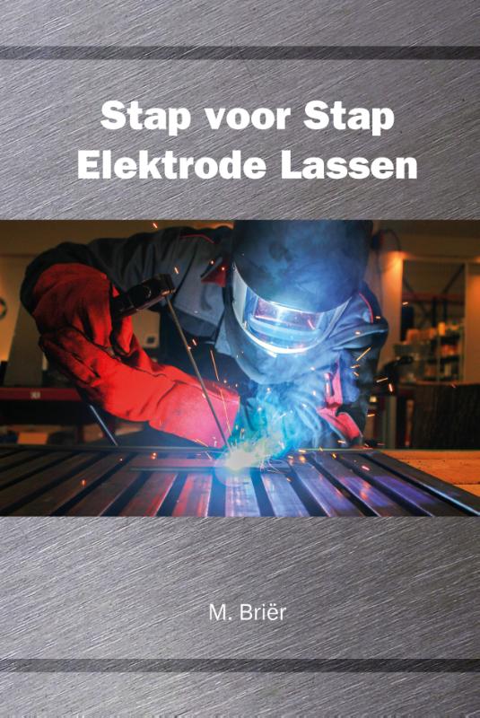 Stap voor Stap Elektrode Lassen