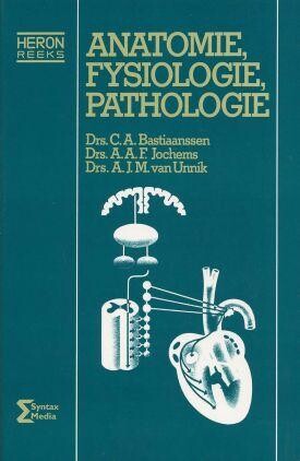 Anatomie, fysiologie, pathologie