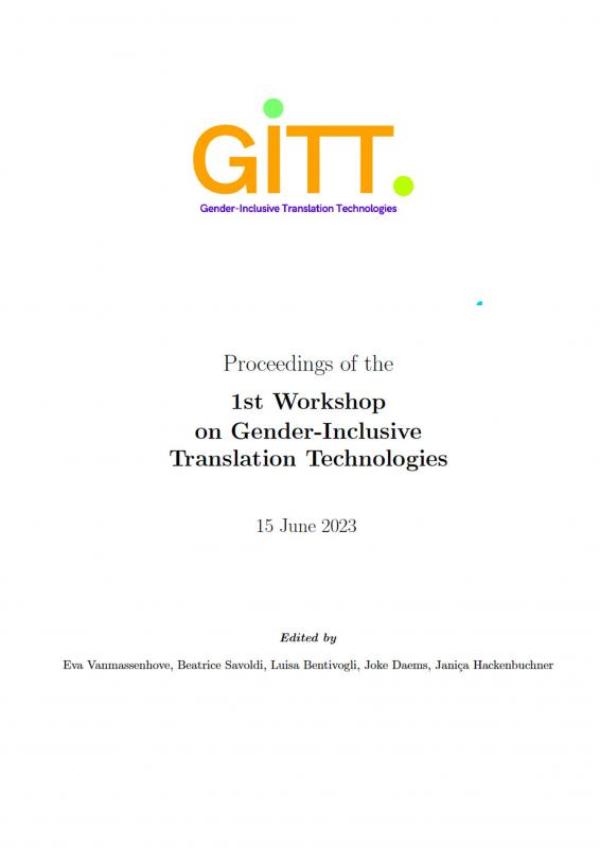 Proceedings of the 1st Workshop on Gender-Inclusive Translation Technologies