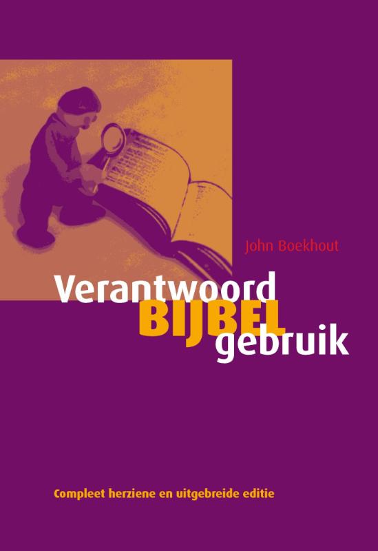 Verantwoord bijbelgebruik