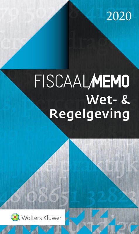 Fiscaal Memo Wet- & Regelgeving 2020
