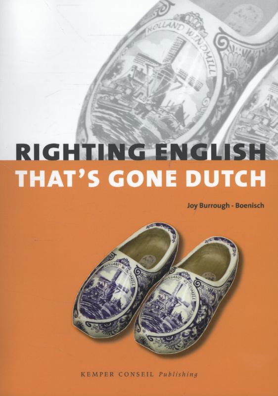 Righting English that‘s Gone Dutch