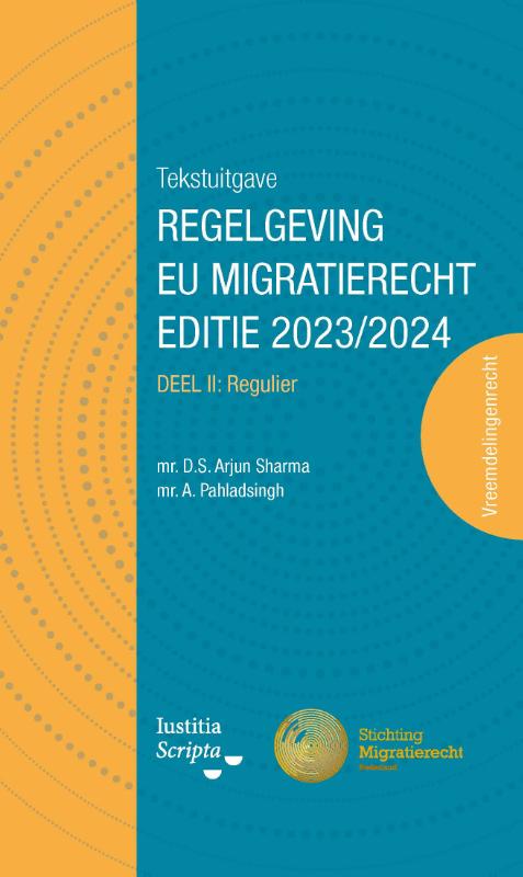 Tekstuitgave Regelgeving EU Migratierecht II 2023/2024