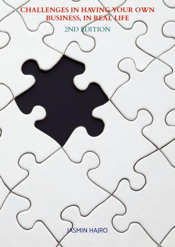 Challenges in having your own business, in real life