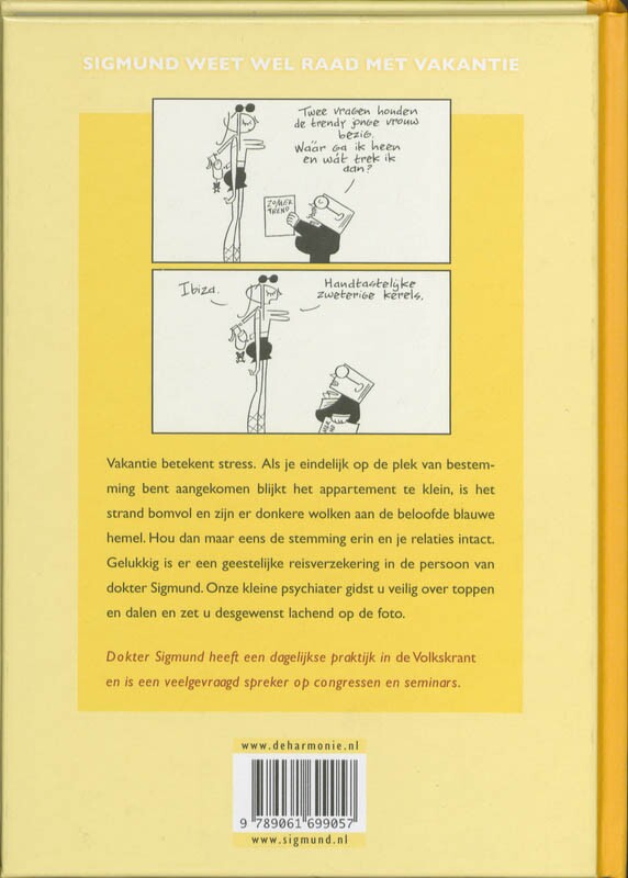 Sigmund weet wel raad met vakantie