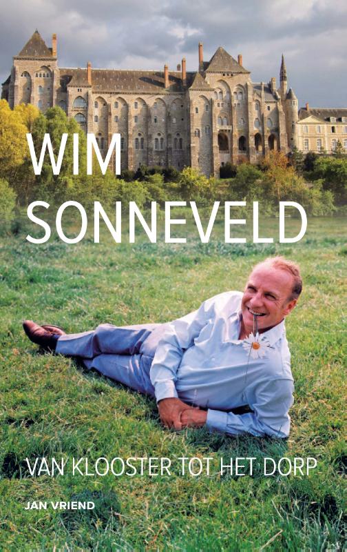 Wim Sonneveld Van klooster naar het dorp