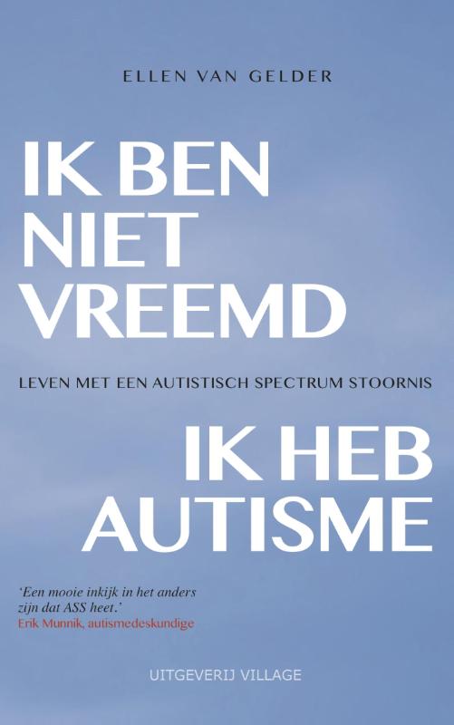 Ik ben niet vreemd, ik heb autisme.