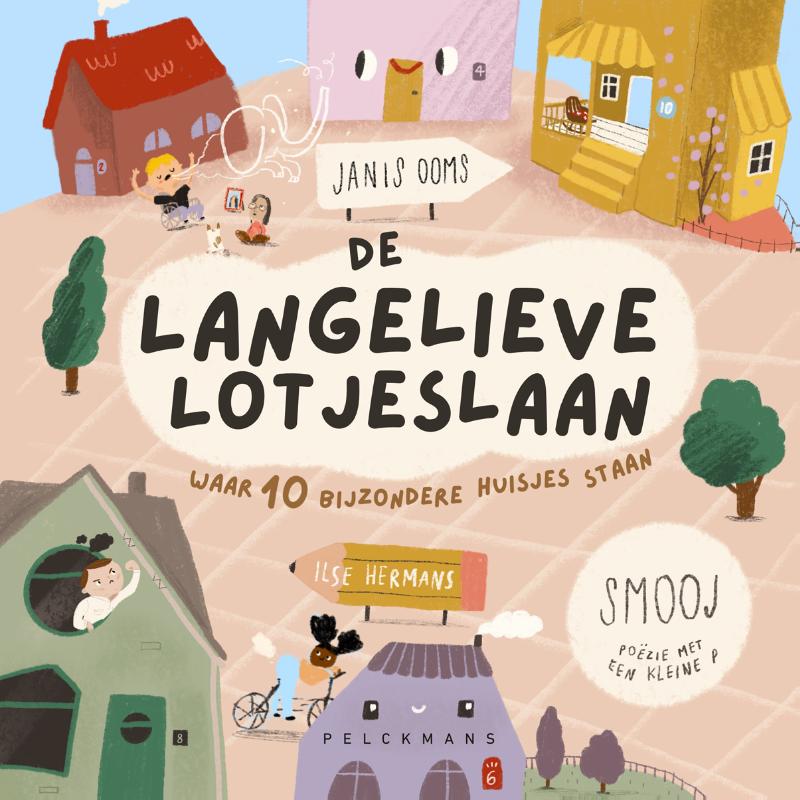 De Langelievelotjeslaan. Waar 10 bijzondere huisjes staan.