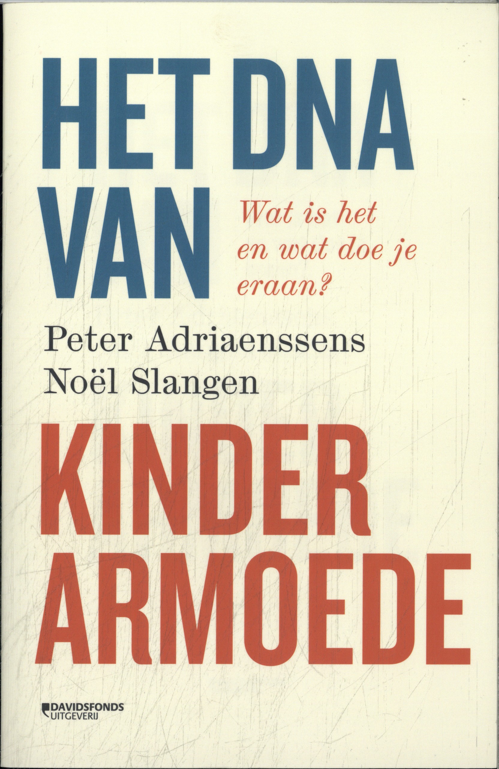 Het DNA van kinderarmoede